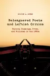 Beleagured Poets and Leftist Critics cover