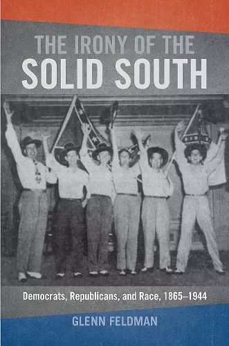 The Irony of the Solid South cover