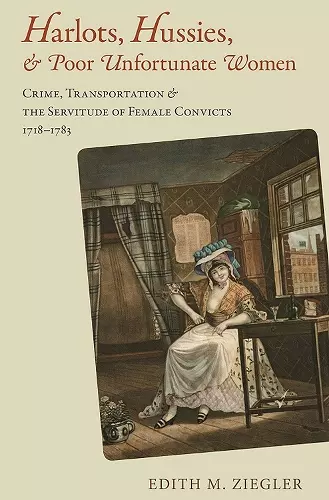 Harlots, Hussies, and Poor Unfortunate Women cover