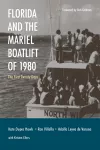 Florida and the Mariel Boatlift of 1980 cover