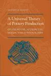 A Universal Theory of Pottery Production cover