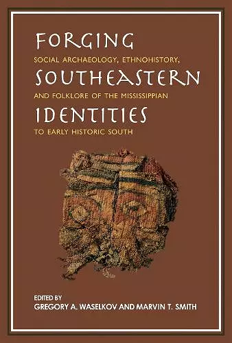 Forging Southeastern Identities cover