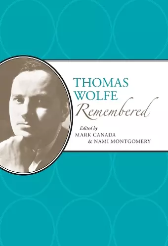 Thomas Wolfe Remembered cover