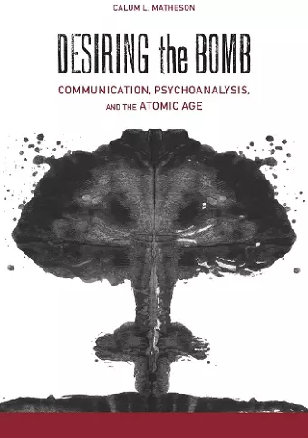 Desiring the Bomb cover