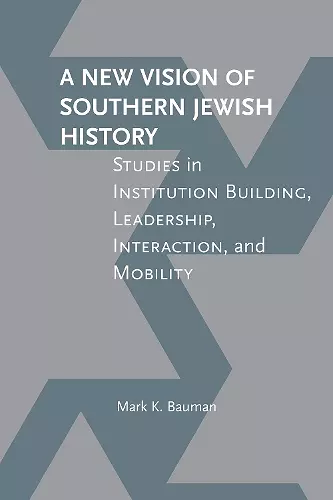 A New Vision of Southern Jewish History cover