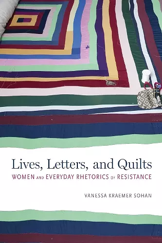 Lives, Letters, and Quilts cover