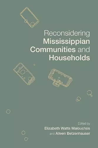 Reconsidering Mississippian Communities and Households cover