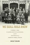 We Shall Build Anew cover