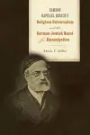 Samson Raphael Hirsch's Religious Universalism and the German-Jewish Quest for Emancipation cover