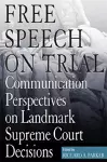 Free Speech On Trial cover