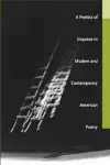 A Poetics of Impasse in Modern and Contemporary American Poetry cover