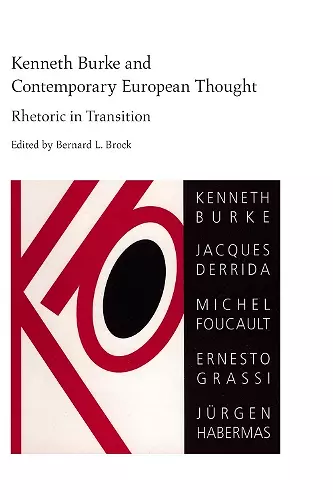 Kenneth Burke and Contemporary European Thought cover