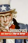 Democracy and America'S War on Terror-New Ed cover