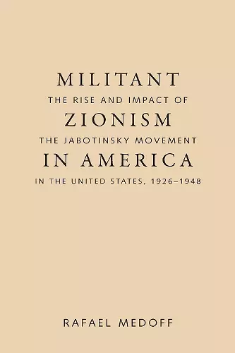 Militant Zionism in America cover