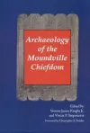 Archaeology of the Moundville Chiefdom cover