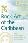 Rock Art of the Caribbean cover