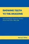 Showing Teeth to the Dragons cover