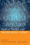 Radical Poetics and Secular Jewish Culture cover