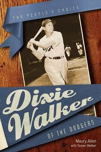 Dixie Walker of the Dodgers cover