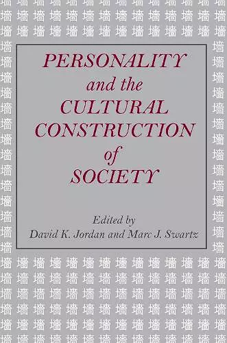 Personality and the Cultural Construction of Society cover