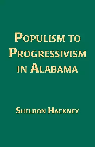 Populism to Progressivism in Alabama cover