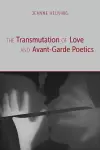 The Transmutation of Love and Avant-Garde Poetics cover