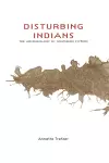 Disturbing Indians cover