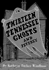 Thirteen Tennessee Ghosts and Jeffrey cover