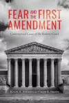 Fear and the First Amendment cover