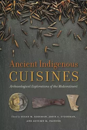 Ancient Indigenous Cuisines cover