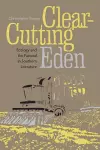 Clear-Cutting Eden cover