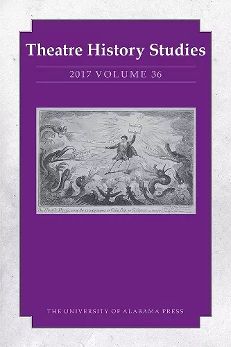 Theatre History Studies 2017, Volume 36 cover