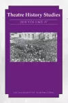 Theatre History Studies 2018, Volume 37 cover