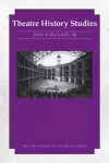 Theatre History Studies 2019, Volume 38 cover