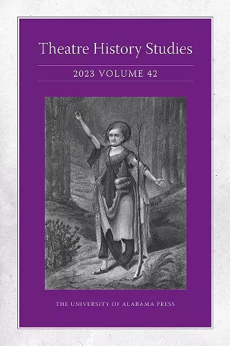 Theatre History Studies 2023, Volume 42 cover