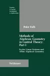 Methods of Algebraic Geometry in Control Theory: Part I cover