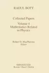 Raoul Bott: Collected Papers cover