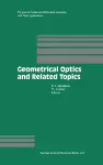 Geometrical Optics and Related Topics cover