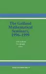 The Gelfand Mathematical Seminars 1996-1999 cover