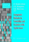 Asymptotic Methods in Probability and Statistics with Applications cover