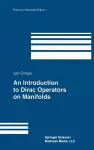An Introduction to Dirac Operators on Manifolds cover