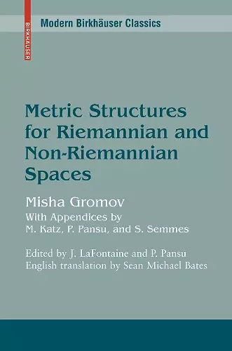 Metric Structures for Riemannian and Non-Riemannian Spaces cover