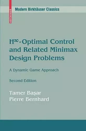 H∞-Optimal Control and Related Minimax Design Problems cover