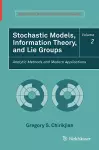 Stochastic Models, Information Theory, and Lie Groups, Volume 2 cover
