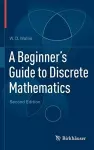 A Beginner's Guide to Discrete Mathematics cover