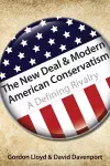 The New Deal & Modern American Conservatism cover