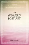 The Weaver's Lost Art cover