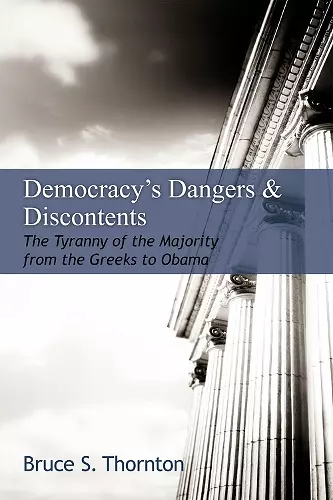 Democracy's Dangers & Discontents cover