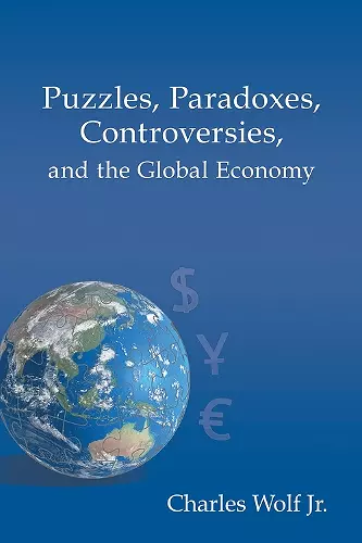 Puzzles, Paradoxes, Controversies, and the Global Economy cover