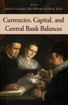 Currencies, Capital, and Central Bank Balances cover